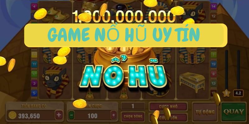 Game Nổ Hũ Uy Tín - VN88 Sảnh Chơi Đáng Tin Cậy